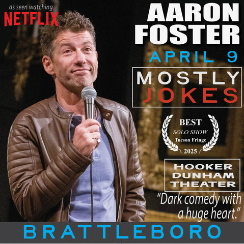 Brattleboro, VT  | Hooker-Dunham Theater | "Mostly Jokes"