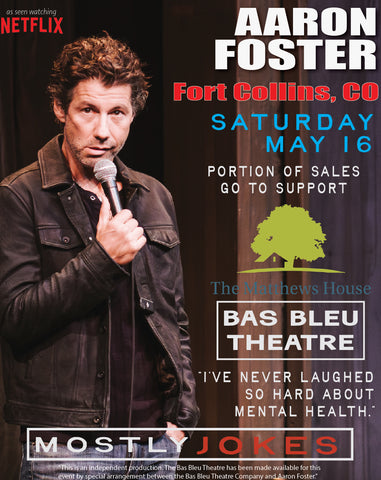 Fort Collins, CO  | Bas Blue Theater | "Mostly Jokes"