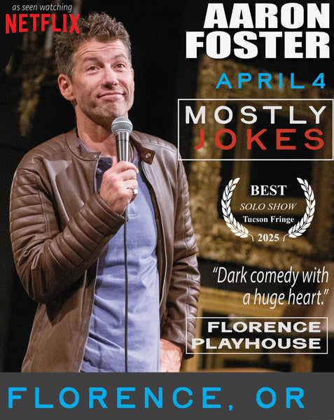 Florence, OR  | The Playhouse | "Mostly Jokes"