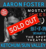 Ketchum, ID | The Spot Theater | "Mostly Jokes"