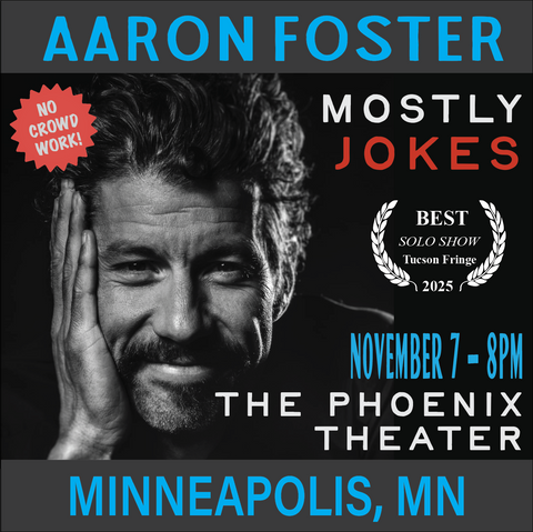 Minneapolis, MN | Phoenix Theater | "Mostly Jokes"