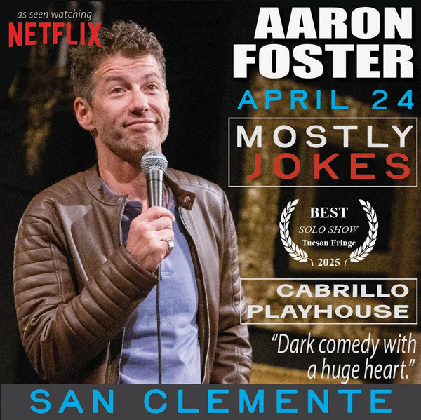 San Clemente, CA | Cabrillo Playhouse | "Mostly Jokes"