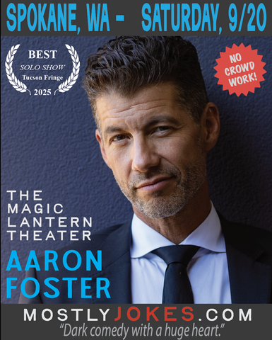 Spokane, WA | The Magic Lantern Theater | "Mostly Jokes" 9/20