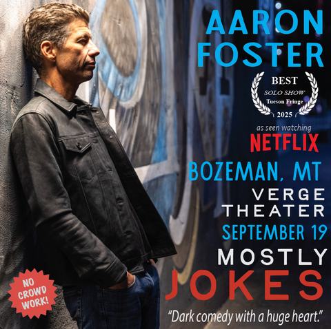 Bozeman, MT| Verge Theater | "Mostly Jokes"
