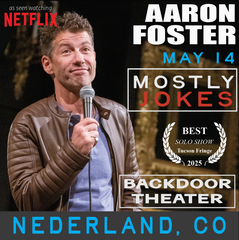 Nederland, CO  | Backdoor Theater | "Mostly Jokes"