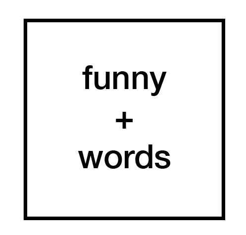 ticket: Funny Words in Reno - Saturday, August 19 730PM
